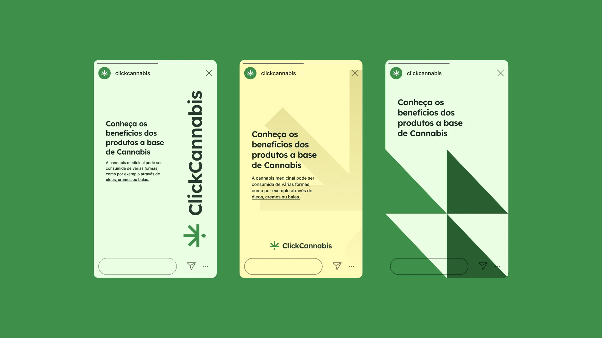 Variações de stories da Click Cannabis com tipografia, cores e grafismos da marca.